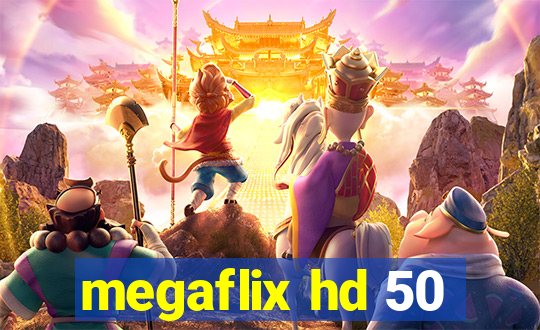 megaflix hd 50